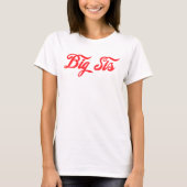 Big Sis T-Shirt (Vorderseite)