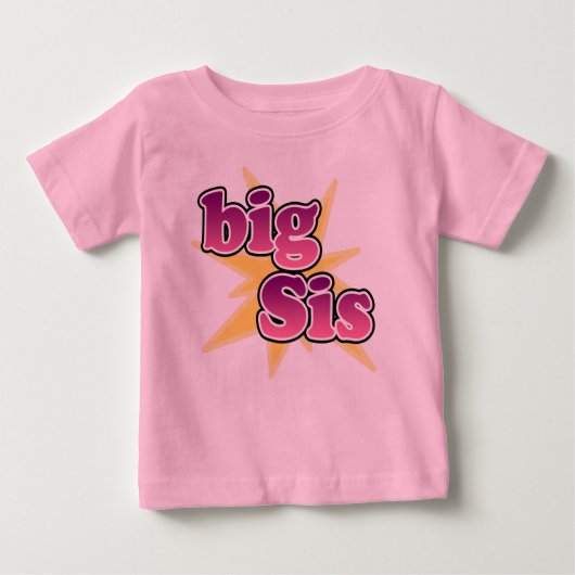 Big Sis T - Shirt (Vorderseite)