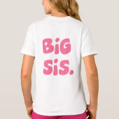 BIG SIS T-Shirt (Rückseite)
