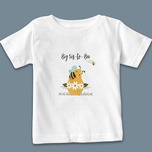 Big Sis-to-Bee Säugling & Kleinkind T - Shirt