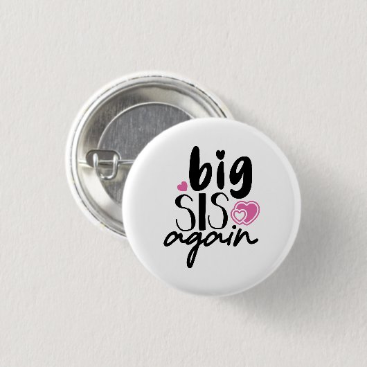 Big Sis Wieder Button (Vorne & Hinten)