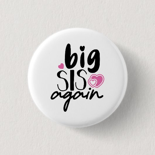 Big Sis Wieder Button (Vorderseite)