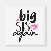 Big Sis Wieder Magnet (Vorne)
