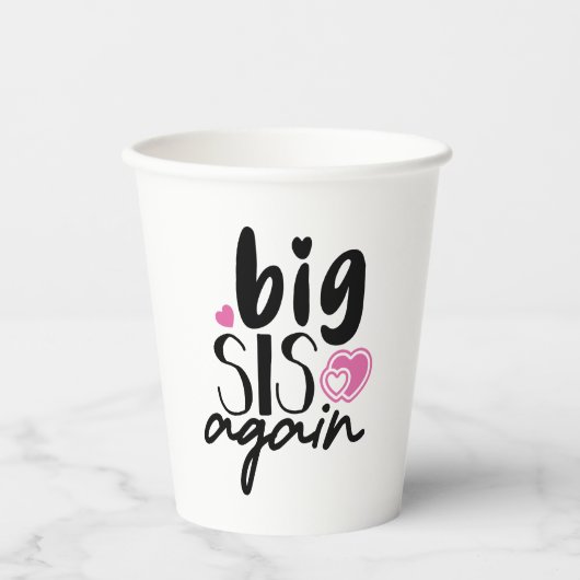 Big Sis Wieder Pappbecher (Vorderseite)