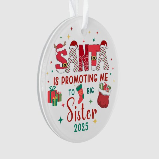 Big Sister 2025 santa befördert mich neues Geschwi Ornament (Vorderseite)