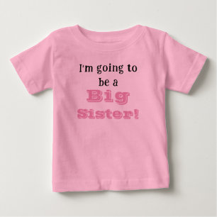Big Sister Baby T-shirt