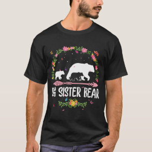 Big Sister Bären Blume Matching Family Bärenmutter T-Shirt