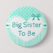 Big Sister Be Baby Shower Button Blue (Vorderseite)