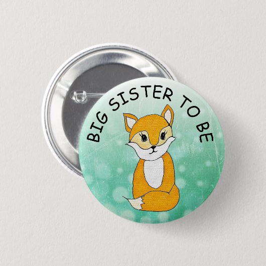 Big Sister be, Baby Shower Button Little Fox (Vorne & Hinten)
