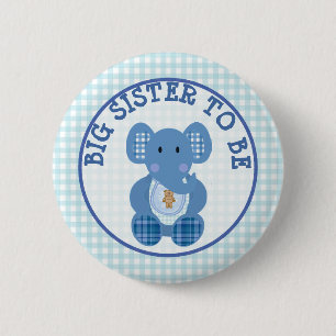 Big Sister Be Baby Shower Taste Blue Elephant Button