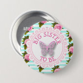 Big Sister Be Baby Showknopf Button (Vorne & Hinten)