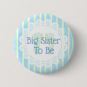 Big Sister be Blue Green Baby Showknopf Button