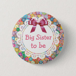 Big Sister be Floral Baby Shower Button