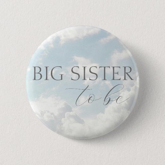 Big Sister be Heaven Sent Baby Showknopf Button (Vorderseite)