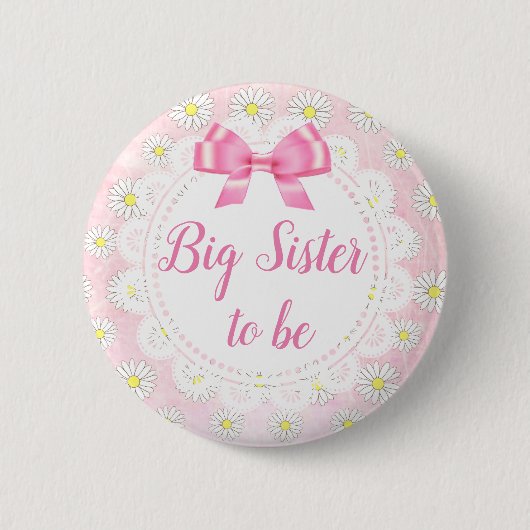 Big Sister be Pink Daisies Baby Shower Button (Vorderseite)