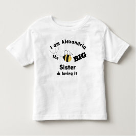 Big Sister Bumble Bee and Love it T - Shirt