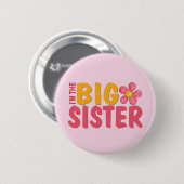 Big Sister Button (Vorne & Hinten)
