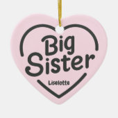 Big Sister Celebration Ornament (Vorne)