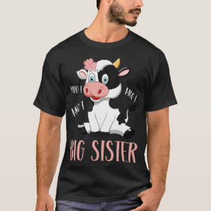 Big Sister Cow Niedlich Kuh Bauer Birthday Matchin T-Shirt