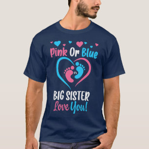 Big Sister Gender Reveve for Kids Sibling Baby Sh T-Shirt