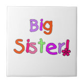 Big Sister Geschenke Fliese (Vorderseite)