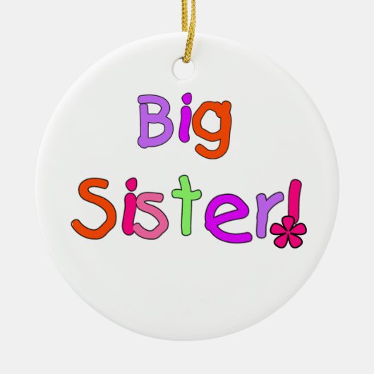 Big Sister Geschenke Keramikornament (Vorne)