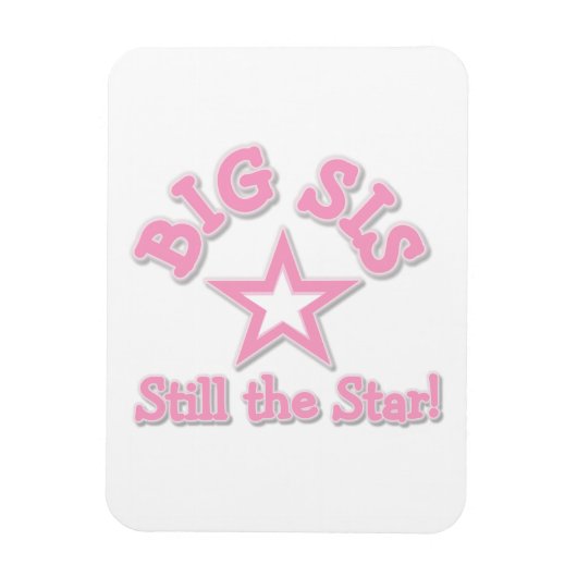 Big Sister immer noch die Sternengeschenke Magnet (Vertikal)