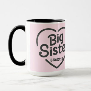 Big Sister Liebe Tasse