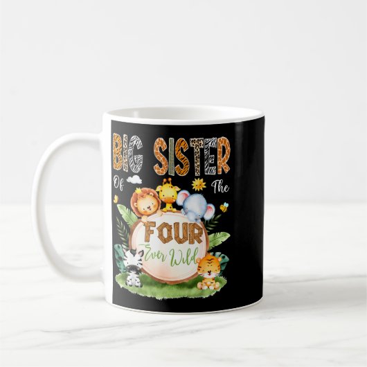 Big Sister Of The Four Ever Wild Safari 4th Birthd Kaffeetasse (Links)