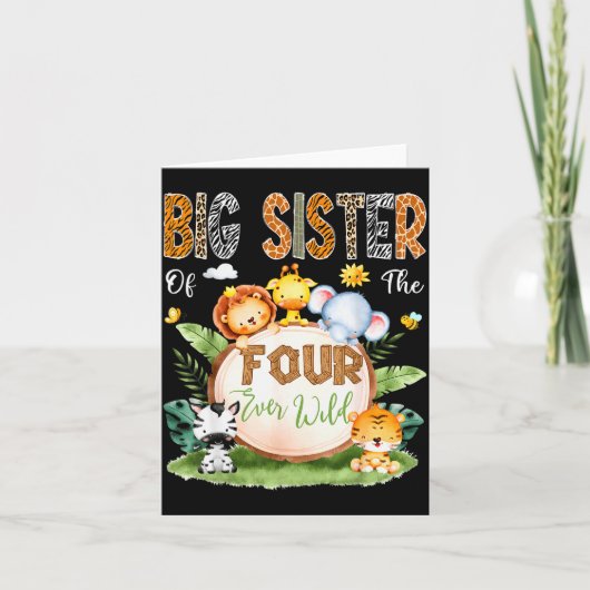 Big Sister Of The Four Ever Wild Safari 4th Birthd Karte (Vorderseite)