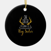 Big Sister Oh Deer Baby Announcement Cute Ornament (Vorne)