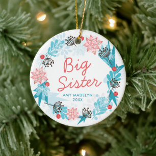 Big Sister Personalisiert Name Wintry Holiday Wrea Keramik Ornament