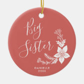 Big Sister Personalisierte handgeschriebene Script Keramik Ornament (Vorne)