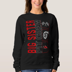 Big Sister Pit Crew Racing Rennfahrer Racecar Sweatshirt