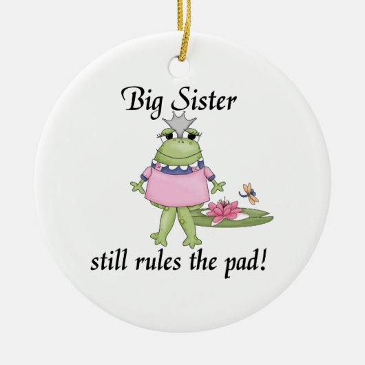 Big Sister regiert die Pad-Geschenke Keramikornament (Vorne)