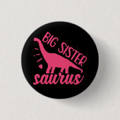 Big Sister Saurus in Pink Button (Vorderseite)