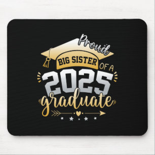 Big Sister Senior 2025 Proud Big Sister Cl 2025 Gr Mousepad