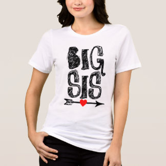 BIG SISTER SIS T-Shirt Tri-Blend Shirt