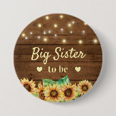 Big Sister Sis wird rustikale Sonnenblumendusche Button (Vorderseite)