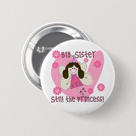 Big Sister Still the Princess Button (Vorne & Hinten)