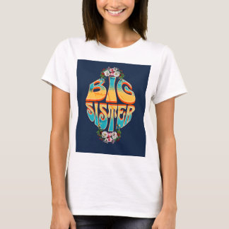 BIG SISTER T - SHIRT