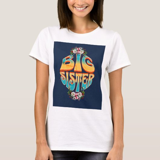 BIG SISTER T - SHIRT (Vorderseite)