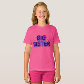 "Big Sister T-Shirt - Celebrate Siblinghood" (Vorne ganz)