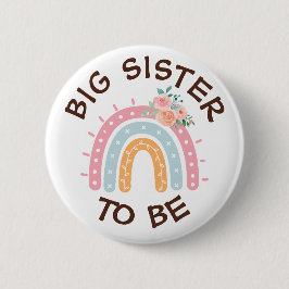 Big Sister to be Baby Shower Button Rainbow themed