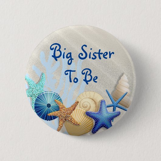 Big Sister to Be, Beach Themed Baby Shower Button (Vorderseite)