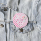 Big Sister To Be Quilted Heart Baby Shower Button (Beispiel)