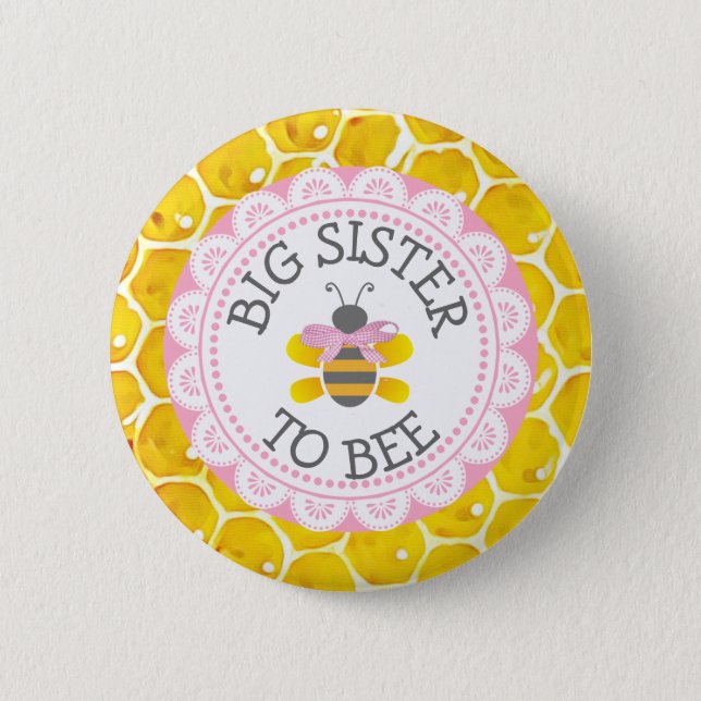 Big Sister to Bee Baby Showbutton Button (Vorderseite)