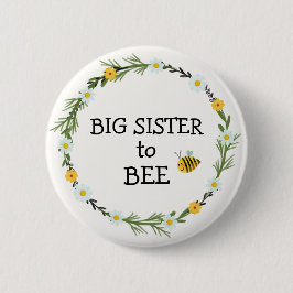 Big Sister to Bee Baby Shower Button