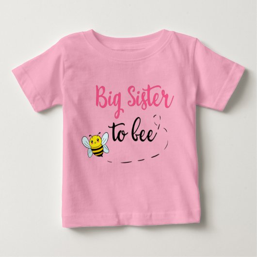 Big sister to bee baby t-shirt (Vorderseite)