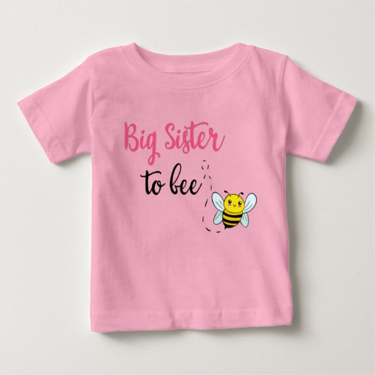 Big sister to bee baby t-shirt (Vorderseite)